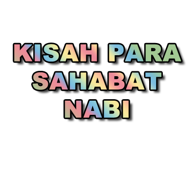 Kisah Sahabat Nabi