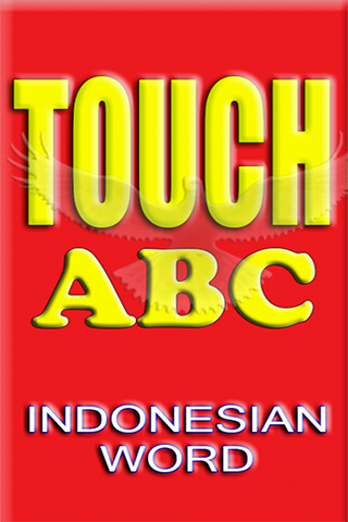 TOUCH ABC INDONESIAN WORD