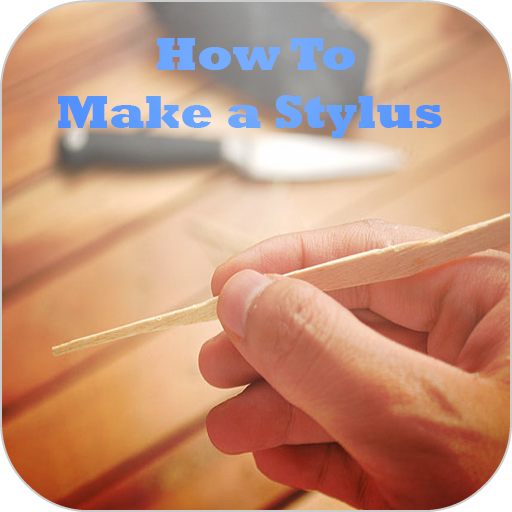 How To Make a Stylus