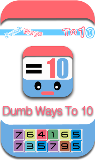 Dumb Ways To 10 no ads