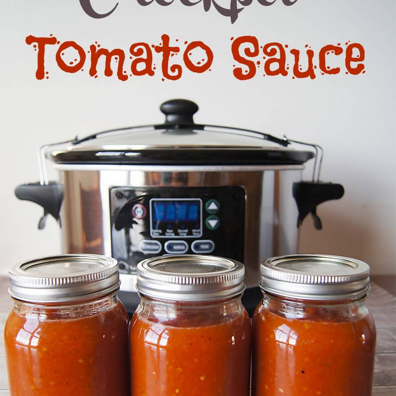 Crock-Pot Tomato Sauce