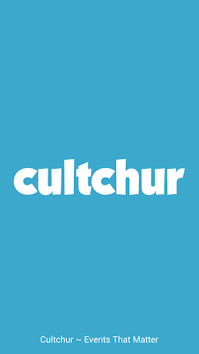 Cultchur ~ Events That Matter