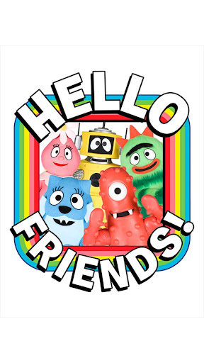 Yo Gabba Gabba Hello Friends