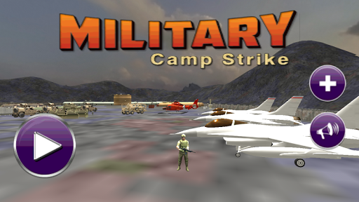 Military camp strike