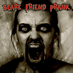 Scare Your Friends Prank