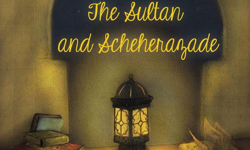 The Sultan and Scheherezade