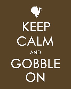 Keep Calm and GOBBLE On copy