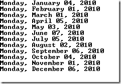 List the First Monday of every month using C# and VB.NET
