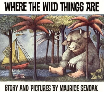 ...Where The Wild Things Are...