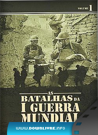 Capa do Filme As Batalhas da 1 Guerra Mundial Dual Audio