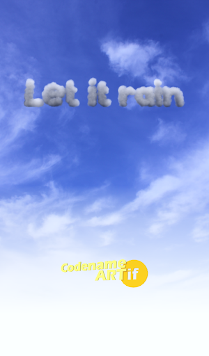 Let it rain