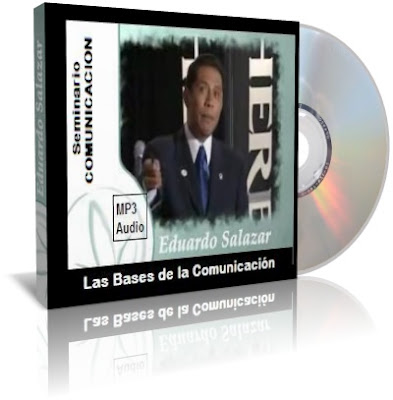 LAS BASES DE LA COMUNICACIÓN, Dr. Eduardo Salazar [ Audioconferencia ] – Conozca los detalles de una presentación exitosa. Conviértase en un experto.
