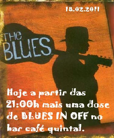 (BA) Blues in Off hoje em Jequié