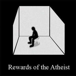 Reward of the Atheist
