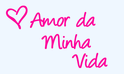 Amor_da_minha_vida.png