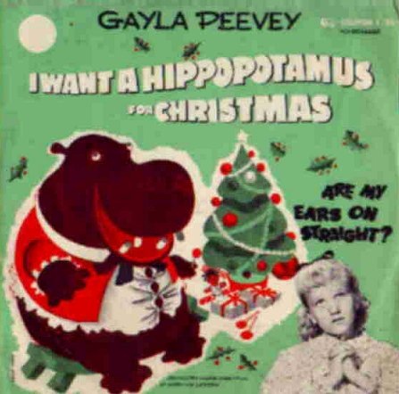 [I_Want_a_Hippopotamus_for_Christmas_Are_My_Ears_On_Straight[3].jpg]