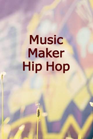 Music Maker Hip Hop