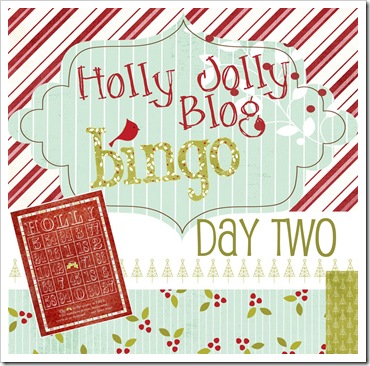 Holly Jolly Blog Bingo - Day Two