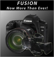 Fusion 200px - Canon 5D MarkIIa w-video