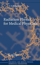 Textbooks-Online-Biomedical-Engineering-52-Radiation Physics for Medical Physiscists - E.B. Podgorsak