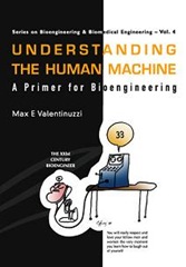 Textbooks-Online-Biomedical-Engineering-58-Understanding the Human Machine - A Primer for Bioengineering - Max E. Valentinuzzi