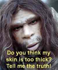 dumb-Neanderthal-thickskin