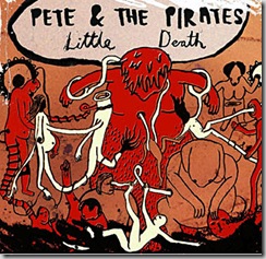 Little Death - Pete and the Pirates