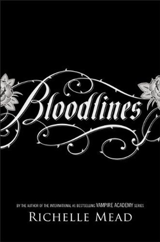 [Richelle Mead Bloodlines book cover[4].jpg]
