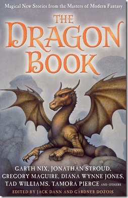 The Dragon Book edited by Jack Dann and Gardner Dozois