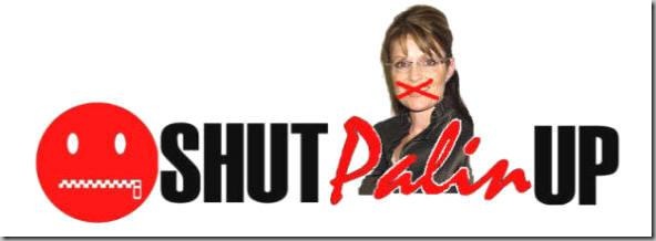 Palin shut up
