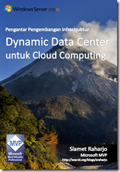 Pengantar Pengembangan Infrastruktur Dynamic Data Center untuk Cloud Computing