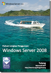 Panduan Lengkap Penggunaan Windows Server 2008