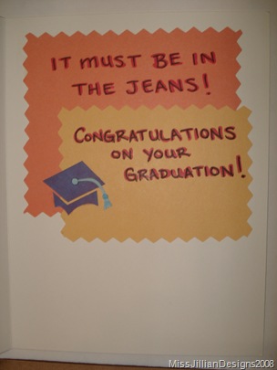 It Must Be in the Jeans - graduation card - inside