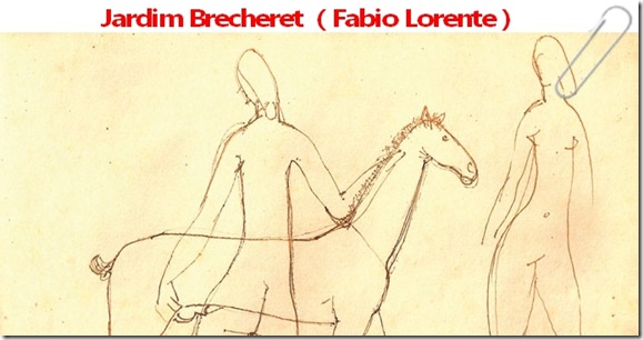 JArdim Brecheret  ( Fabio Lorente )