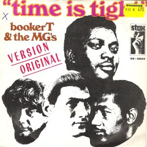 Booker T & The MG's - Time Is Tight / Johnny, I Love You