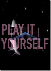 Play it yourself 1