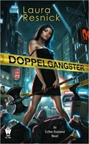 Doppelgangster by Laura Resnick