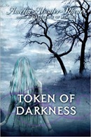 Token of Darkness by Amelia Atwater-Rhodes