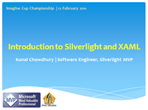 Download Microsoft Imagine Cup Session PPT on Silverlight