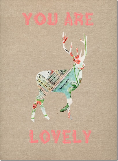 you are lovely deer