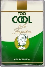too_cool_to_be_forgotten
