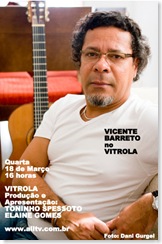 VICENTE BARRETO 2 - Vitrola (allTV) - 18-3-2009
