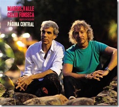 MARCOS VALLE e CELSO FONSECA