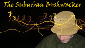 Suburban Bushwacker