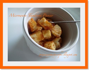 Priya-Microwave tandoori paneer