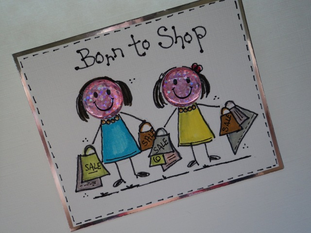 [Born To Shop card 2[5].jpg]