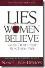 Lies Women Believe by Nancy Leigh DeMoss