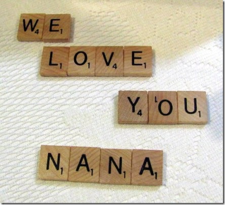 we love you Nana