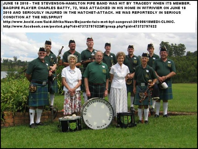 Stevenson Hamilton Pipe Band Nelspruit was hit by a tragedy in attack member Charles Baty June182010