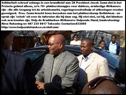 Zuma Pres Jacob bezoekt Afrikaner plakkerskamp Bethlehem bij Pretoria met Solidariteit vakbondsleden